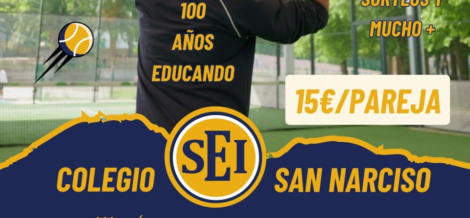 TORNEO DE PÁDEL BENÉFICO - CENTENARIO COLEGIO SAN NARCISO