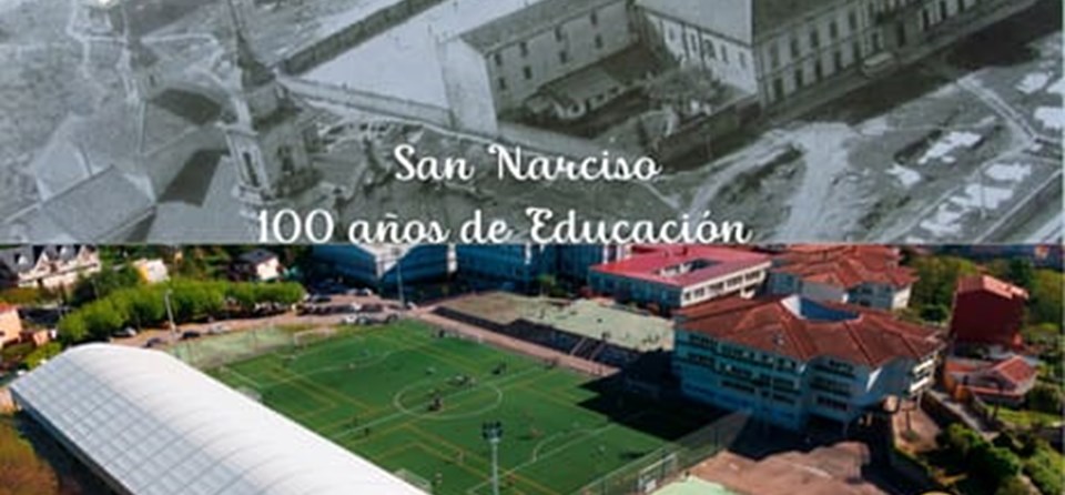 El Colegio San Narciso es CENTENARIO
